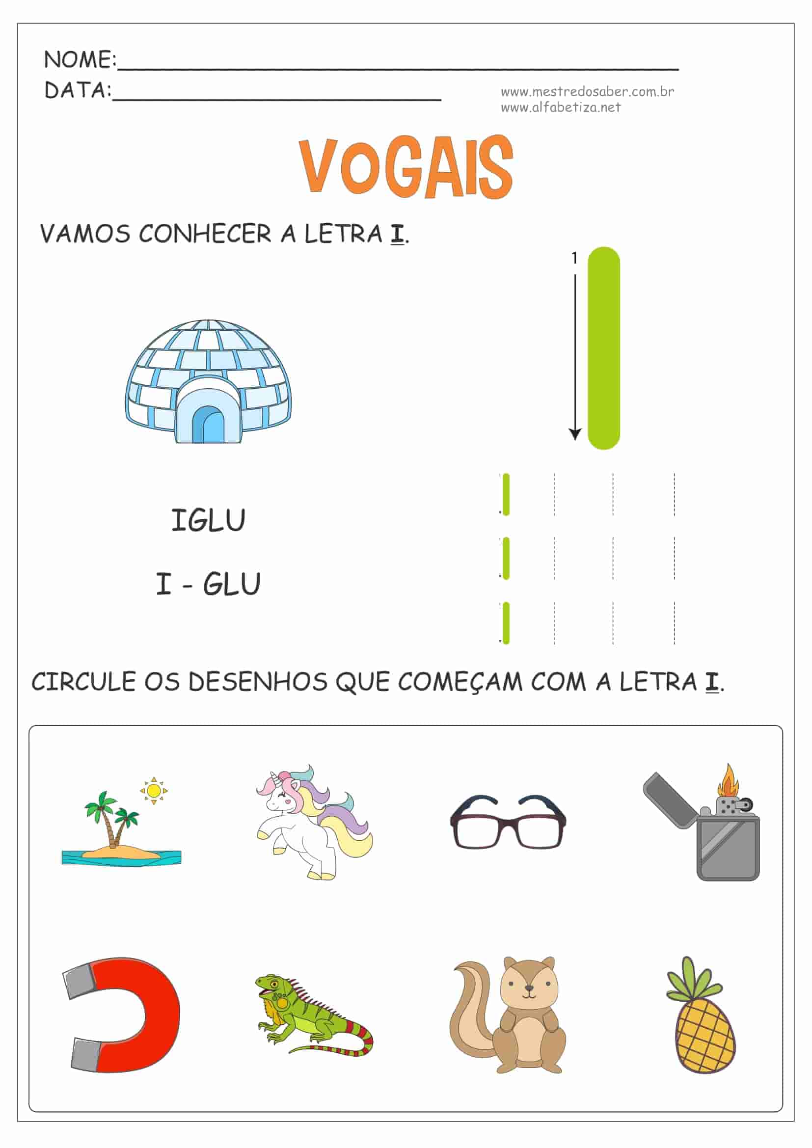 PALAVRAS QUE COMEÇAM COM VOGAIS / ALFABETIZAÇÃO / VOCABULÁRIO / EDUCAÇÃO  INFANTIL 